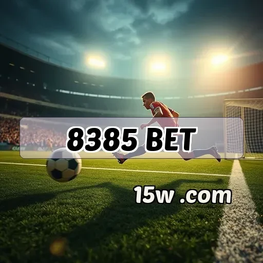 8385.com bet: Bônus Imperdíveis Para Fortalecer Suas Apostas